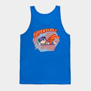 Super... tired Tank Top